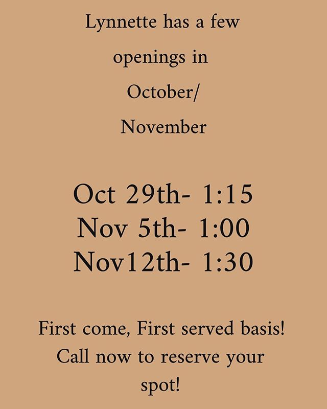 The holidays are approaching, and our books are full to the BRIM! These are Lynnette’s open appointments for color in October/November! Call to reserve your spot 🍂